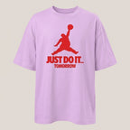 Just Do It Tomorrow Oversize Tişört