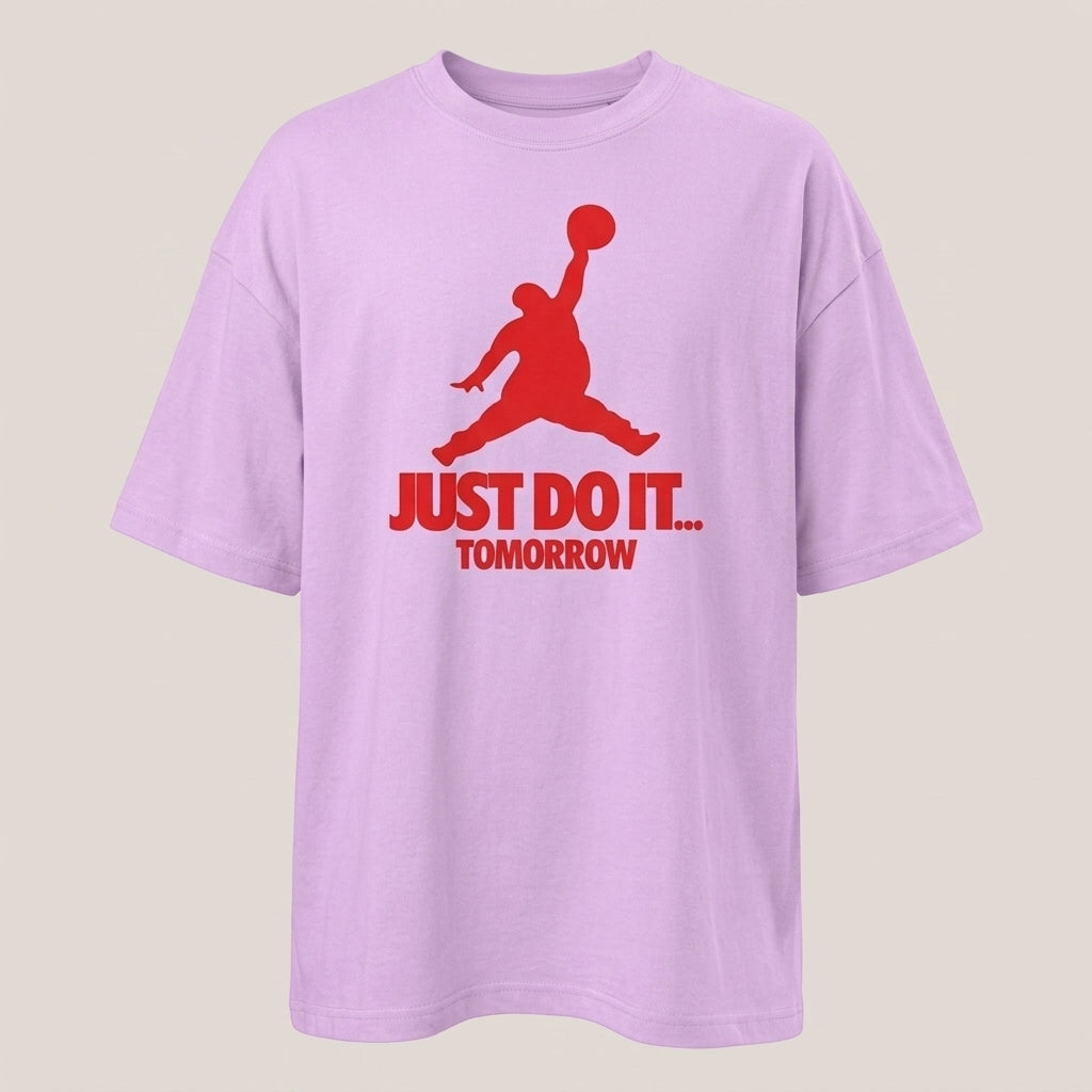 Just Do It Tomorrow Oversize Tişört